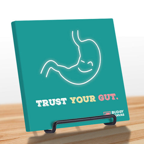 Trust Your Gut Quote - BuddyCanvas  Aqua - 1