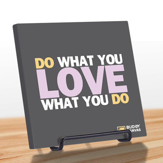 Do What You Love Quote - BuddyCanvas  Grey - 9
