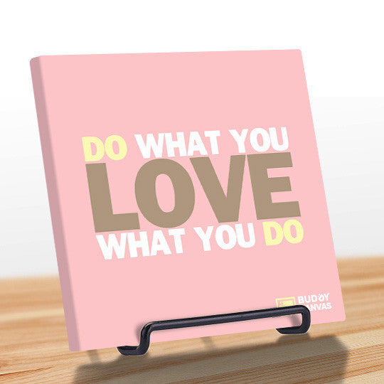 Do What You Love Quote - BuddyCanvas  Pink - 10