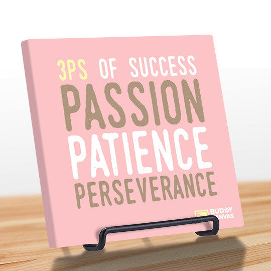 3Ps Passion Patience Perseverance Quote - BuddyCanvas  Pink - 7