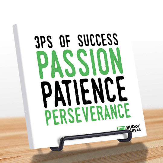3Ps Passion Patience Perseverance Quote - BuddyCanvas  Natural - 4