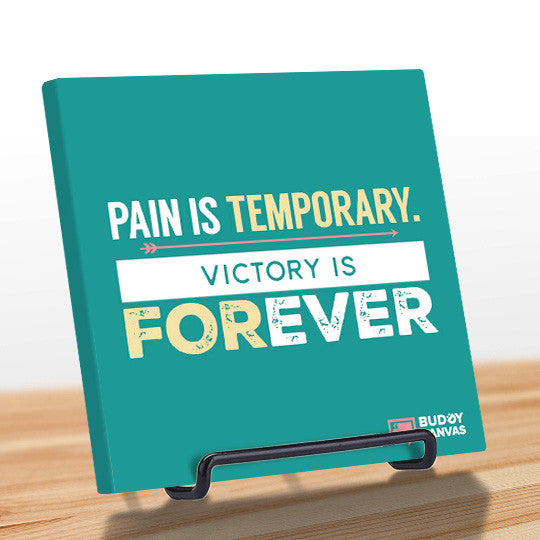 Pain is Temporary Quote - BuddyCanvas  Aqua - 7