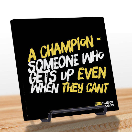 Champions Keep Going Quote - BuddyCanvas  Black - 3