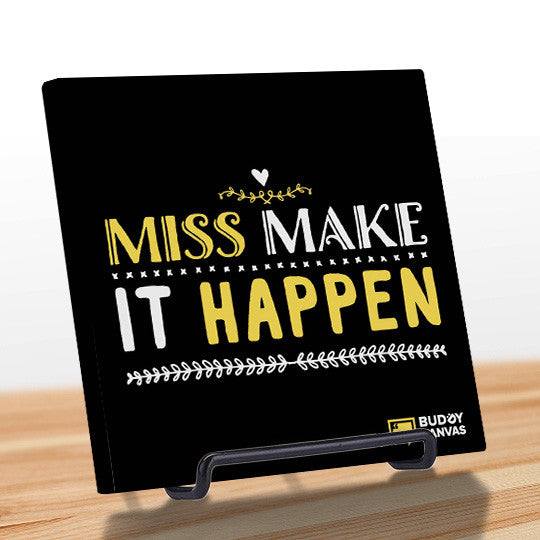 Miss Make It Happen Quote - BuddyCanvas  Black - 4