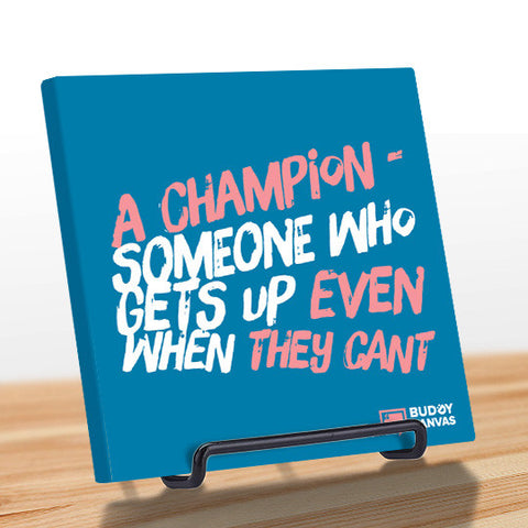 Champions Keep Going Quote - BuddyCanvas  Blue - 1