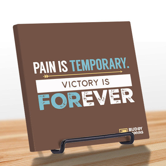 Pain is Temporary Quote - BuddyCanvas  Brown - 8
