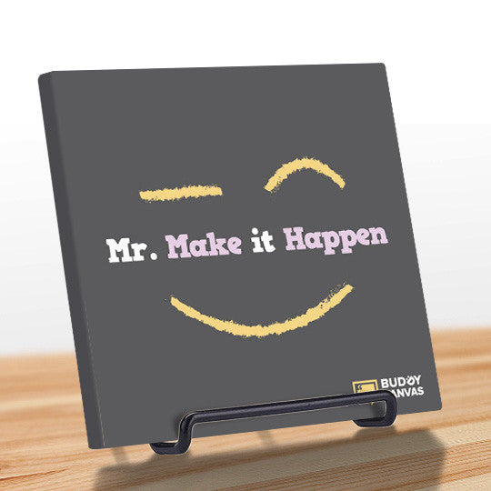 Mr Make It Happen Quote - BuddyCanvas  Grey - 9