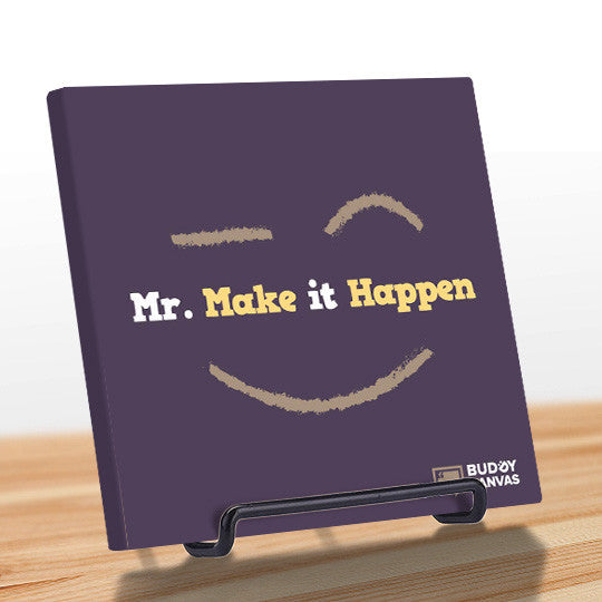 Mr Make It Happen Quote - BuddyCanvas  Purple - 11