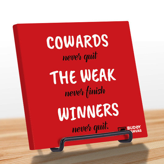 Cowards and Winners Quote - BuddyCanvas  Red - 6