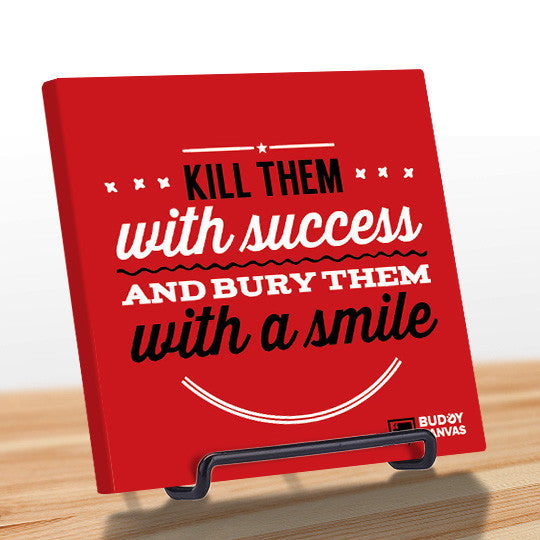 Kill Them With Success Quote - BuddyCanvas  Red - 2