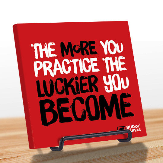 More Practice, More Luck Quote - BuddyCanvas  Red - 7