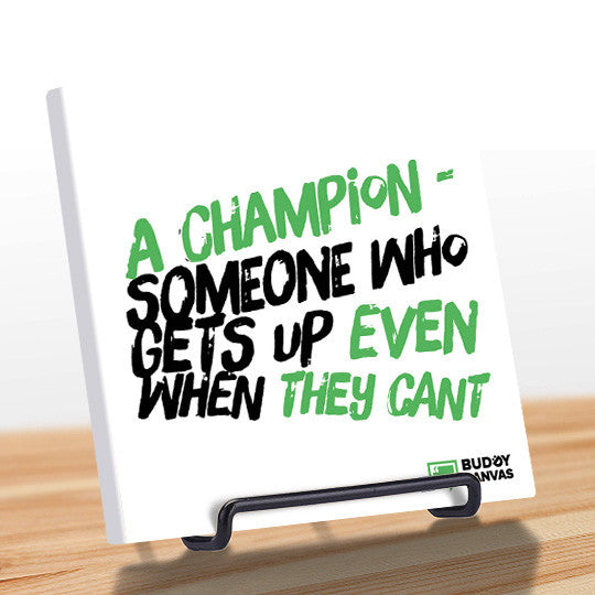 Champions Keep Going Quote - BuddyCanvas  Natural - 4