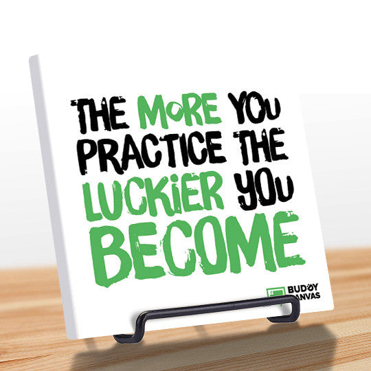 More Practice, More Luck Quote - BuddyCanvas  Natural - 5