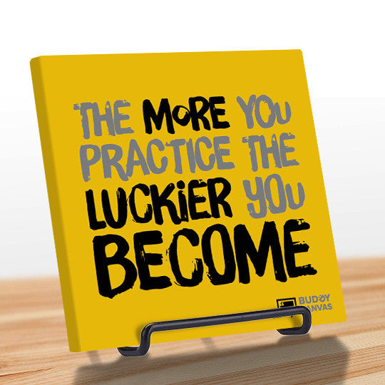 More Practice, More Luck Quote - BuddyCanvas  Yellow - 2