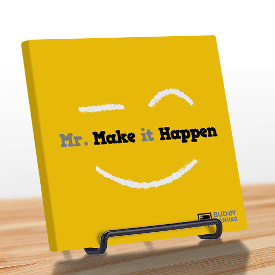 Mr Make It Happen Quote - BuddyCanvas  Yellow - 5